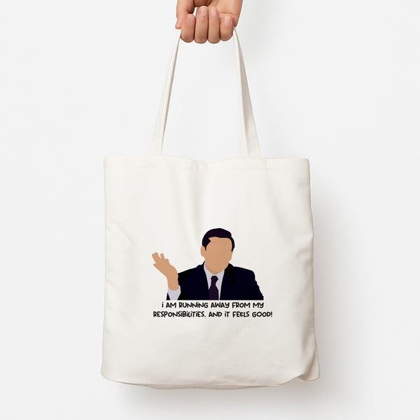 I Am Running Away From My Responsibilities Tote Bag