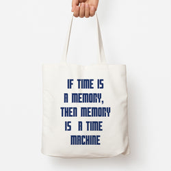 If Time Is A Memory - Doctor Who Tote Bag