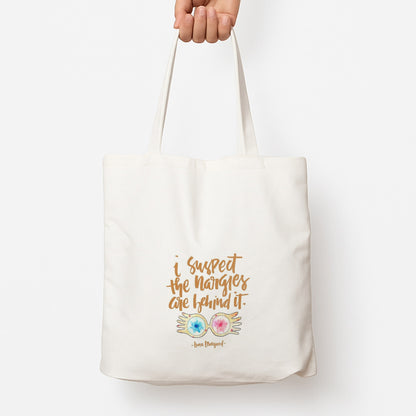 I Suspect The Nargles Are Behind It Tote Bag