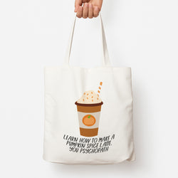 Learn How To Make A Pumpkin Spice Latte - Halloween Queens Tote Bag