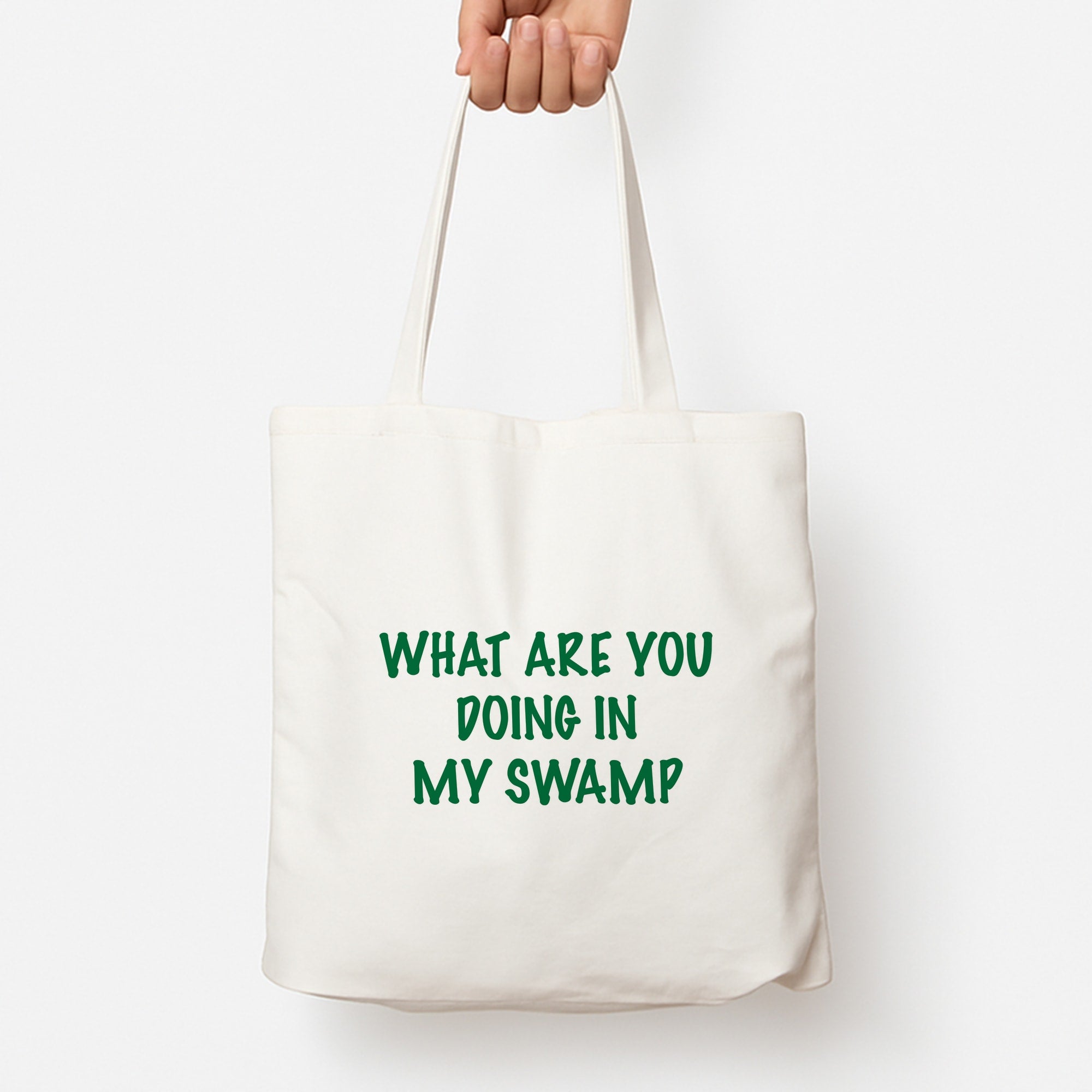 What Are You Doing In My Swamp - Green Ogre Tote Bag