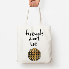Friends Don't Lie Waffle Tote Bag