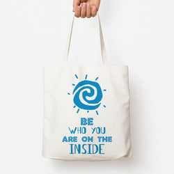 Be Who You Tote Bag