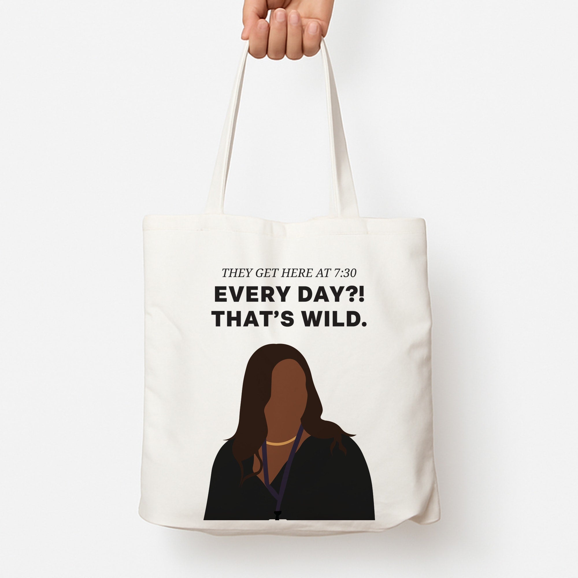 Every Day?! That's Wild Tote Bag