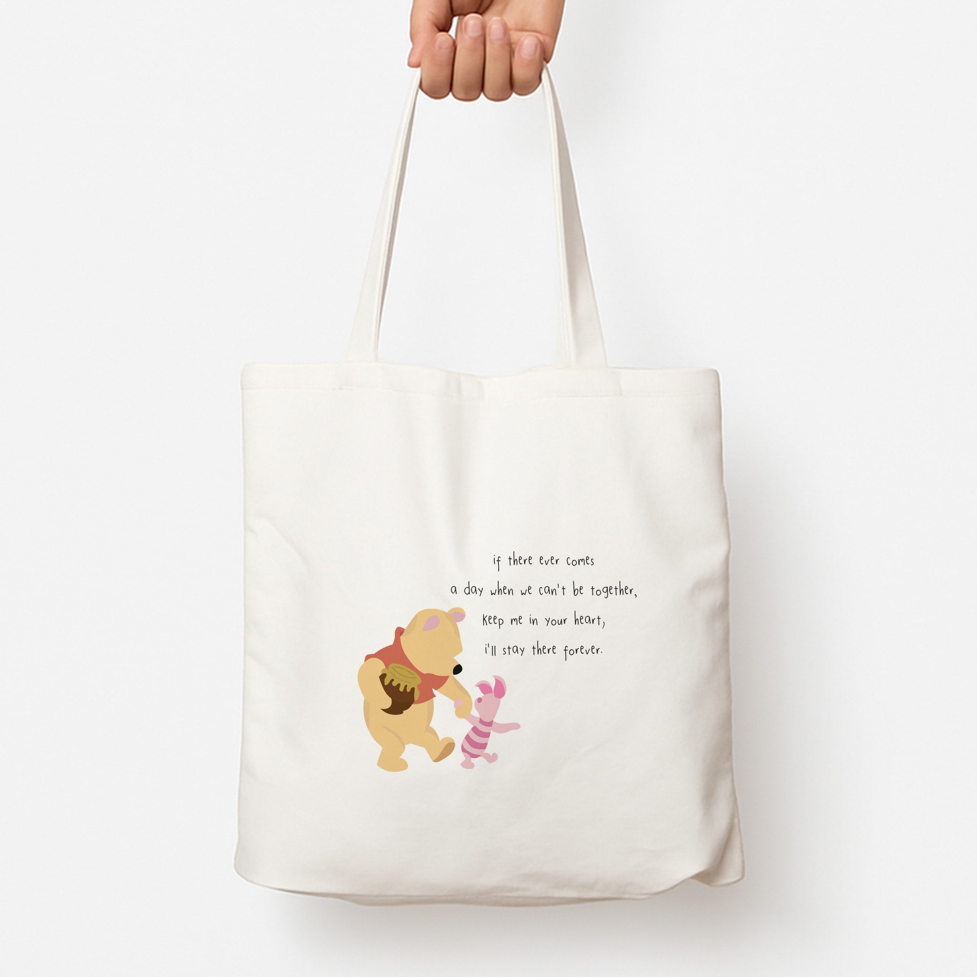I'll Stay There Forever - Winnie Tote Bag