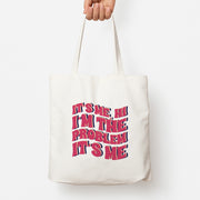 I'm The Problem It's Me - Taylor Tote Bag 1