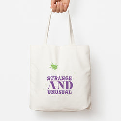Strange And Unusual Tote Bag