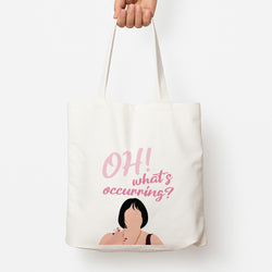 What's Occuring? Tote Bag