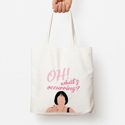 What's Occuring? Tote Bag