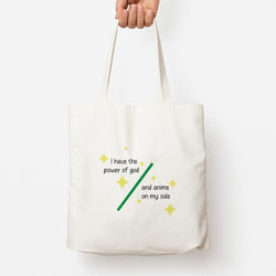 I Have The Power Of God And Anime On My Side - Memes Tote Bag