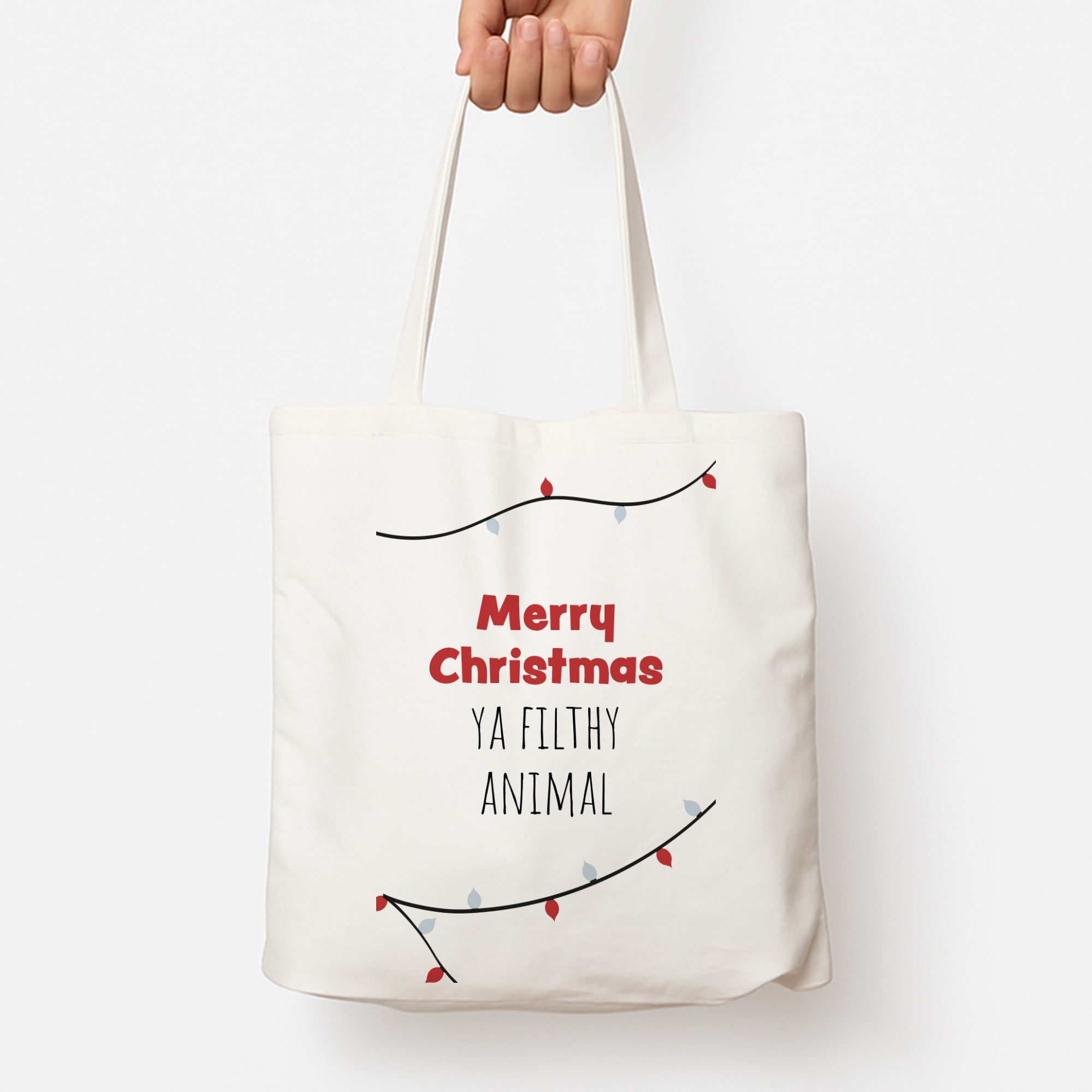 Merry Christmas Ya Filthy Animal Tote Bag