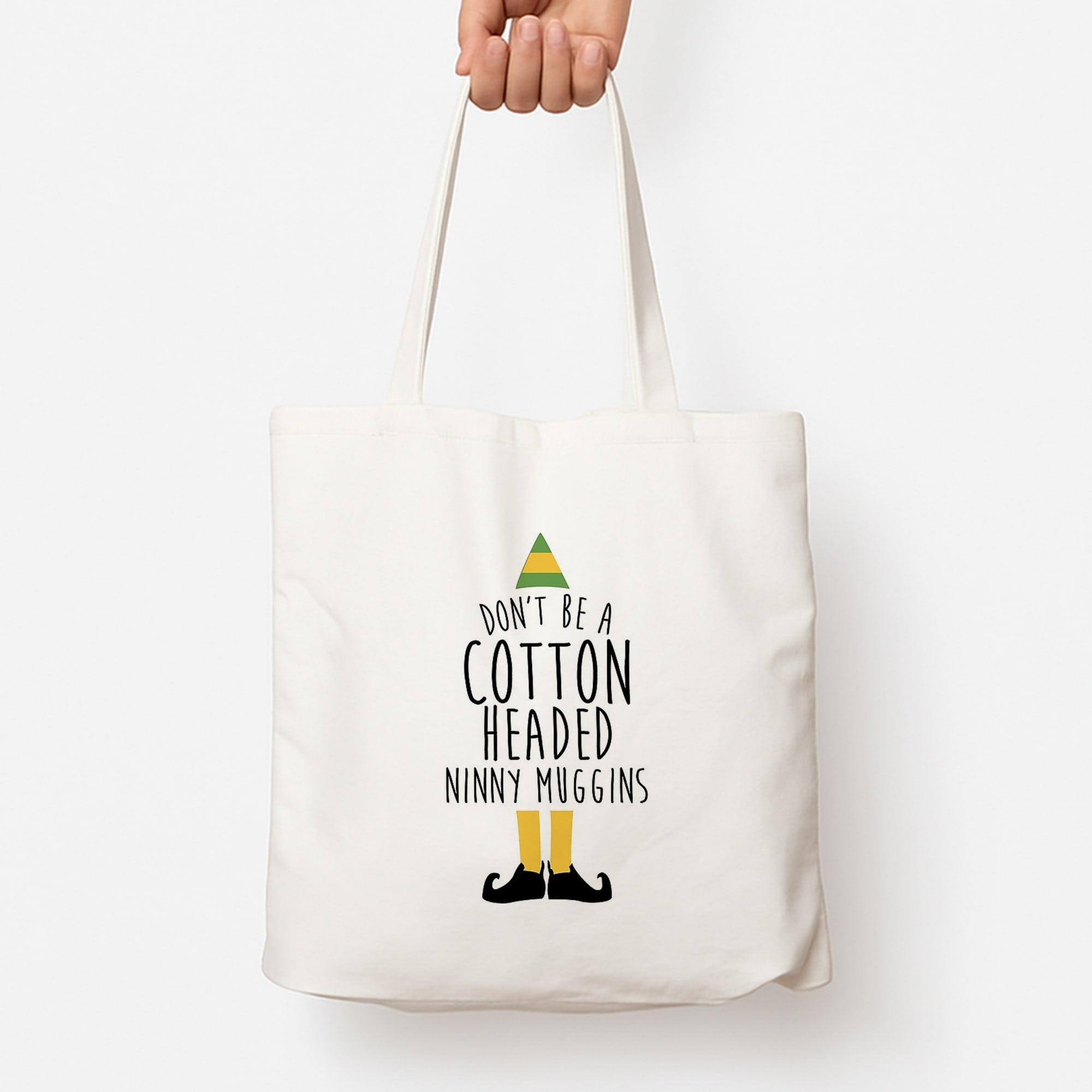 Cotton Headed Ninny Muggins - Buddy The Elf Tote Bag