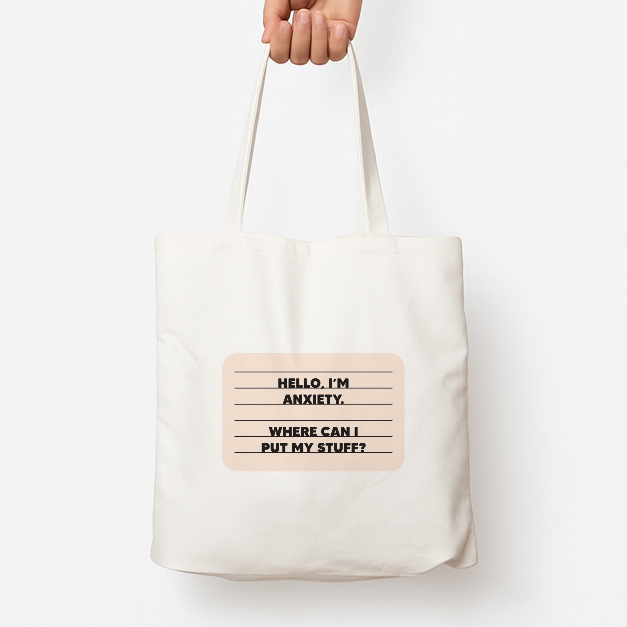 Hello I'm Anxiety - Inside Out Tote Bag