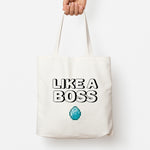 Like A Boss Tote Bag