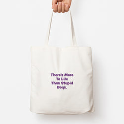 More To Life Tote Bag