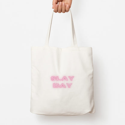 Slay The Day - Sassy Quote Tote Bag