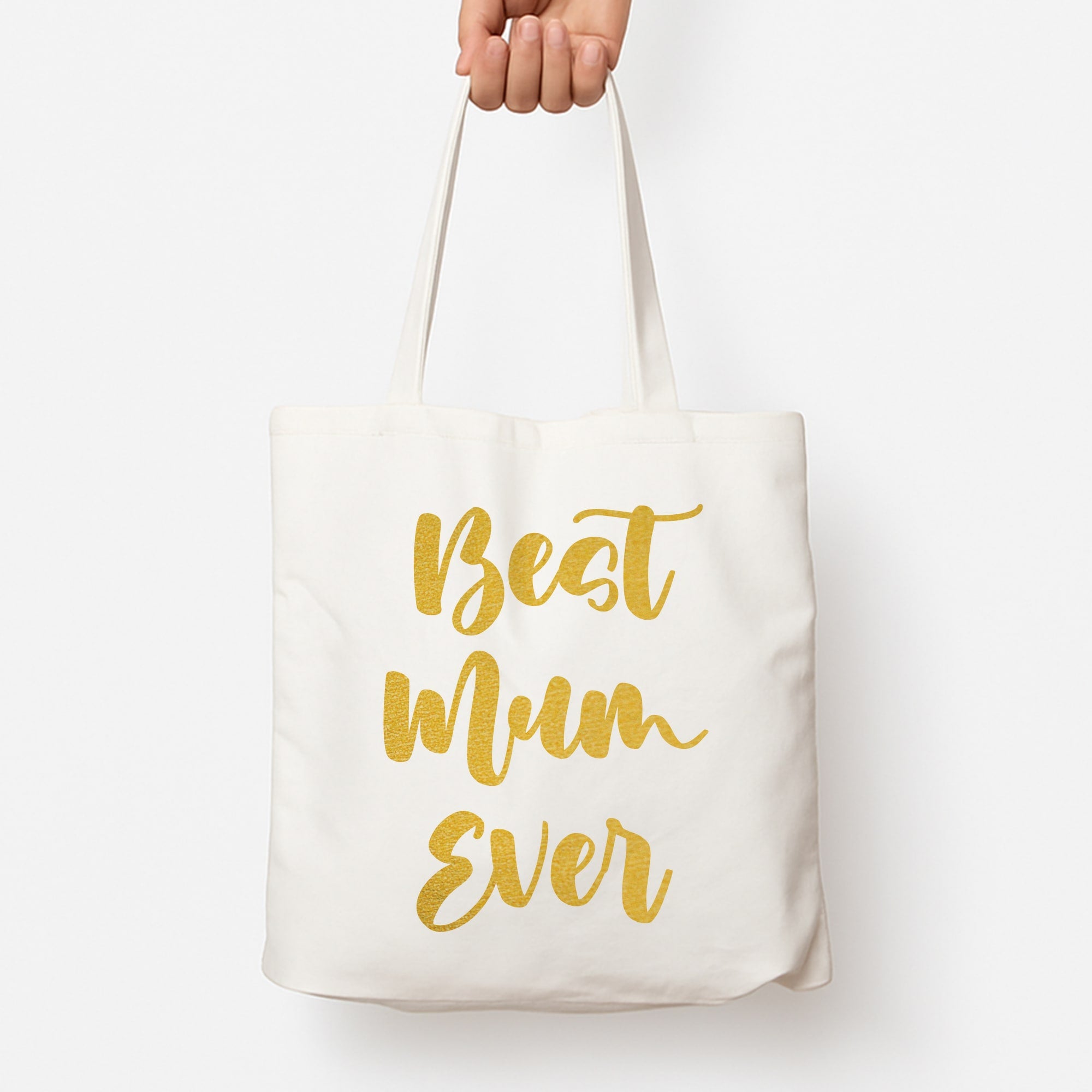Golden Best Mum Ever Tote Bag