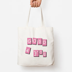Well Good For You - Olivia Tote Bag