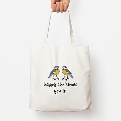 Happy Christmas You Tit - Christmas Tote Bag