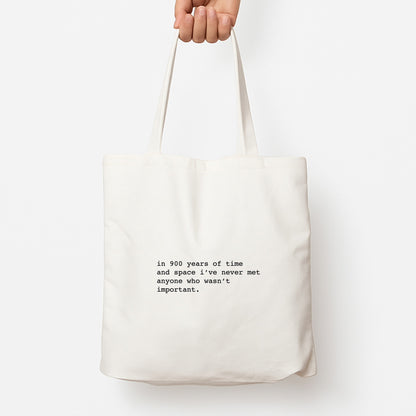 In 900 Years Tote Bag