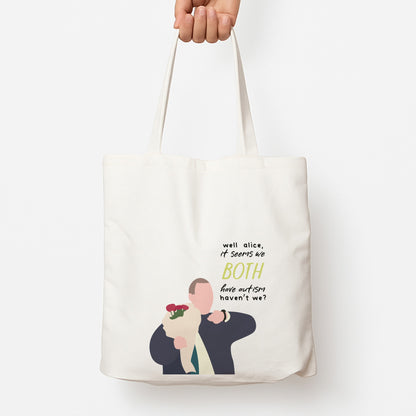 Seems We Both Have Autism - British Pop Culture Tote Bag