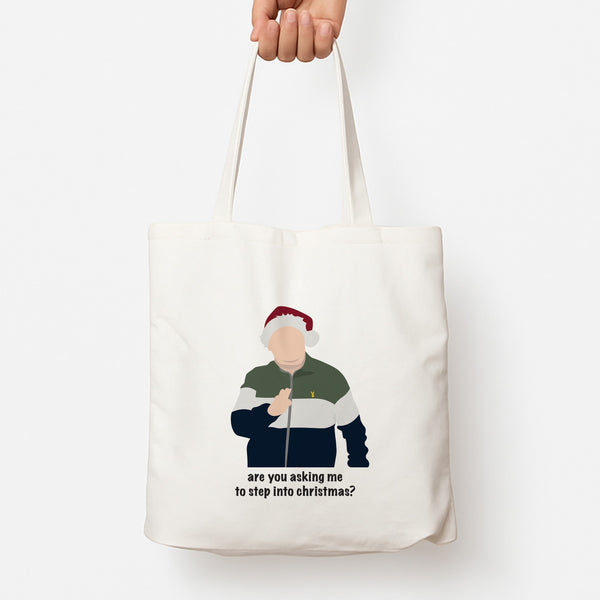 Are You Asking Me To Step Into Christmas - Gavin And Stacey Tote Bag
