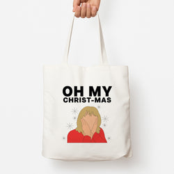 Oh My Christ-Mas Tote Bag