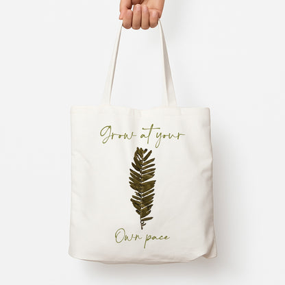 Grow At Your Own Pace Fern Tote Bag