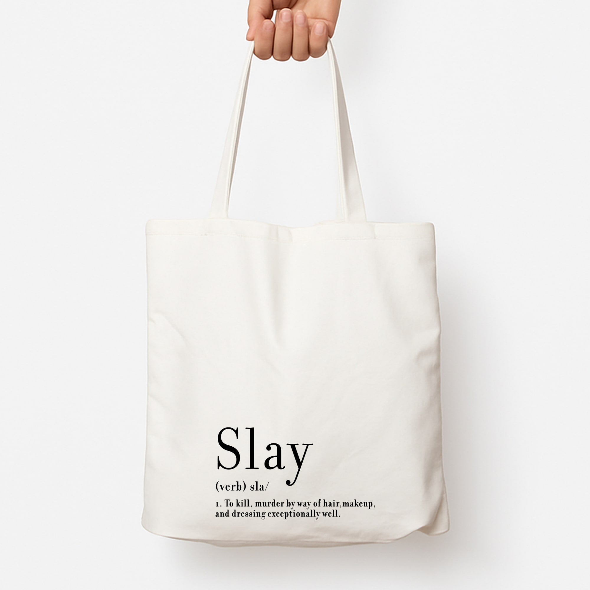 Slay Tote Bag