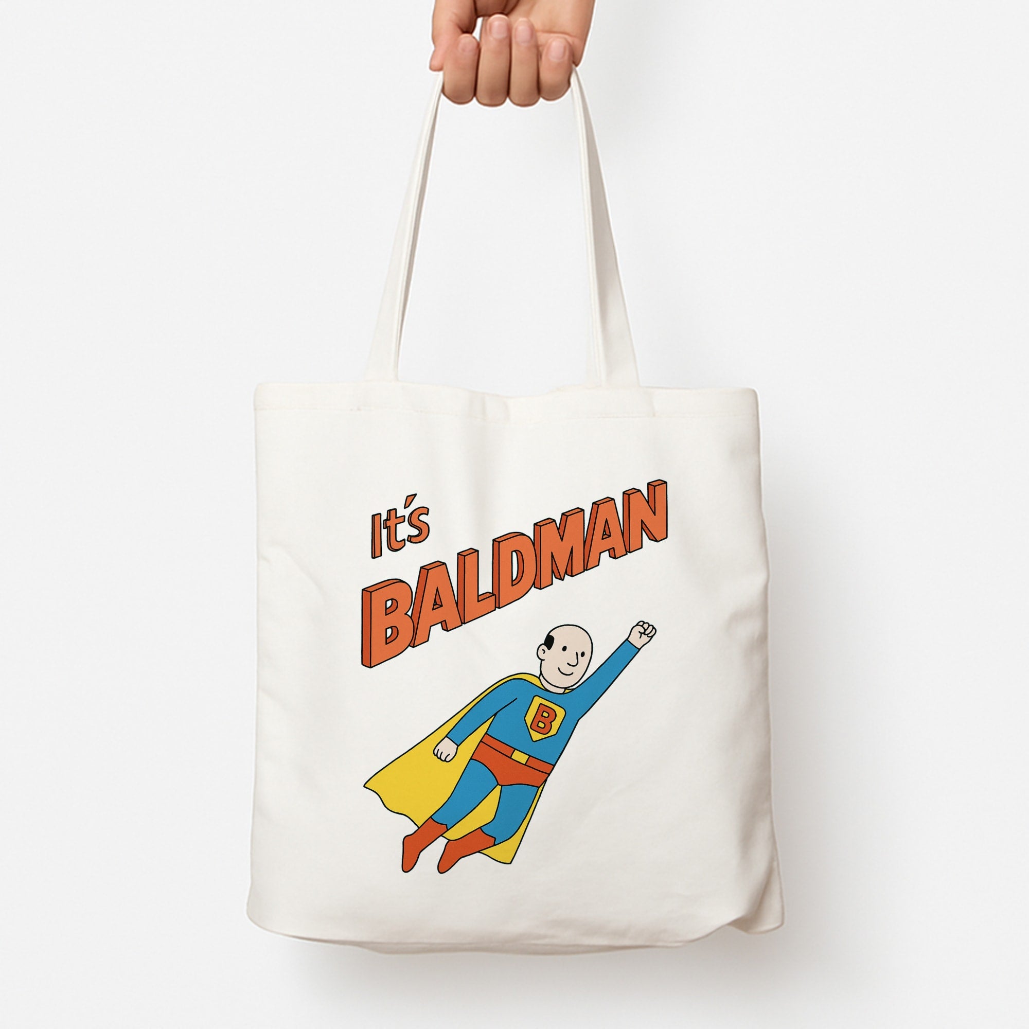 It's Baldman - Father's Day Tote Bag