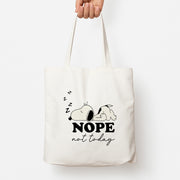 Nope, Not Today Tote Bag 1