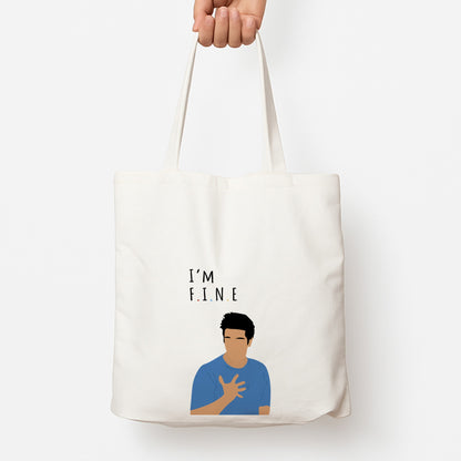 I'm Fine Tote Bag