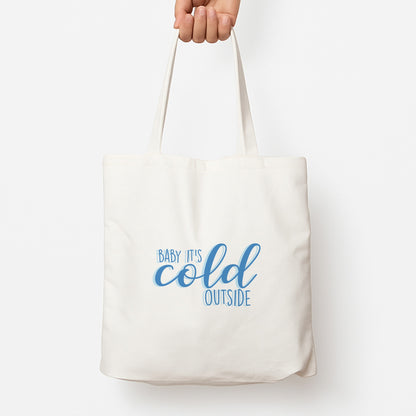 Baby It's Cold Outside - Christmas Songs Tote Bag