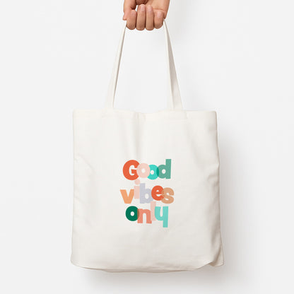 Colourful Good Vibes Only Tote Bag