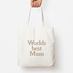 Worlds Best Mum - Floral Mother's Day Tote Bag
