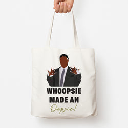 Whoopsie Made An Oopsie Tote Bag