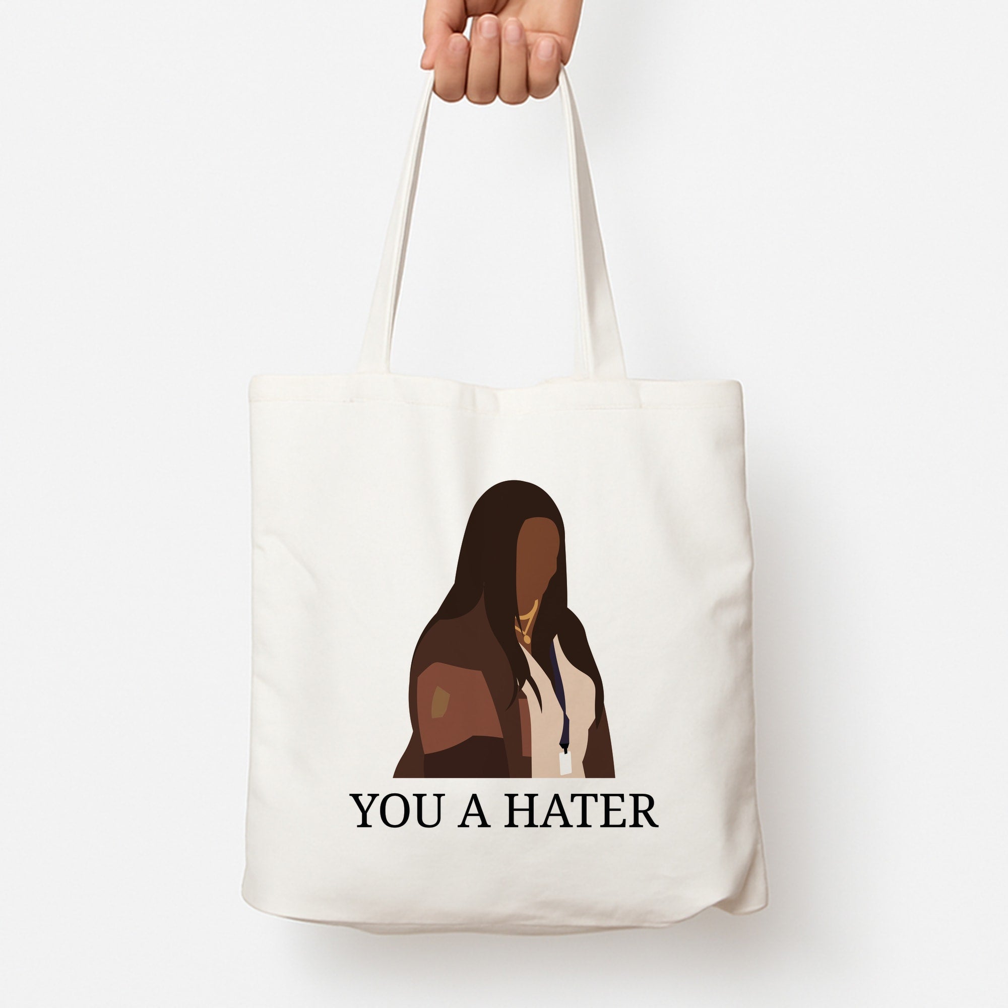 You A Hater Tote Bag