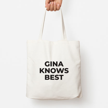 Gina Knows Best - B99 Tote Bag