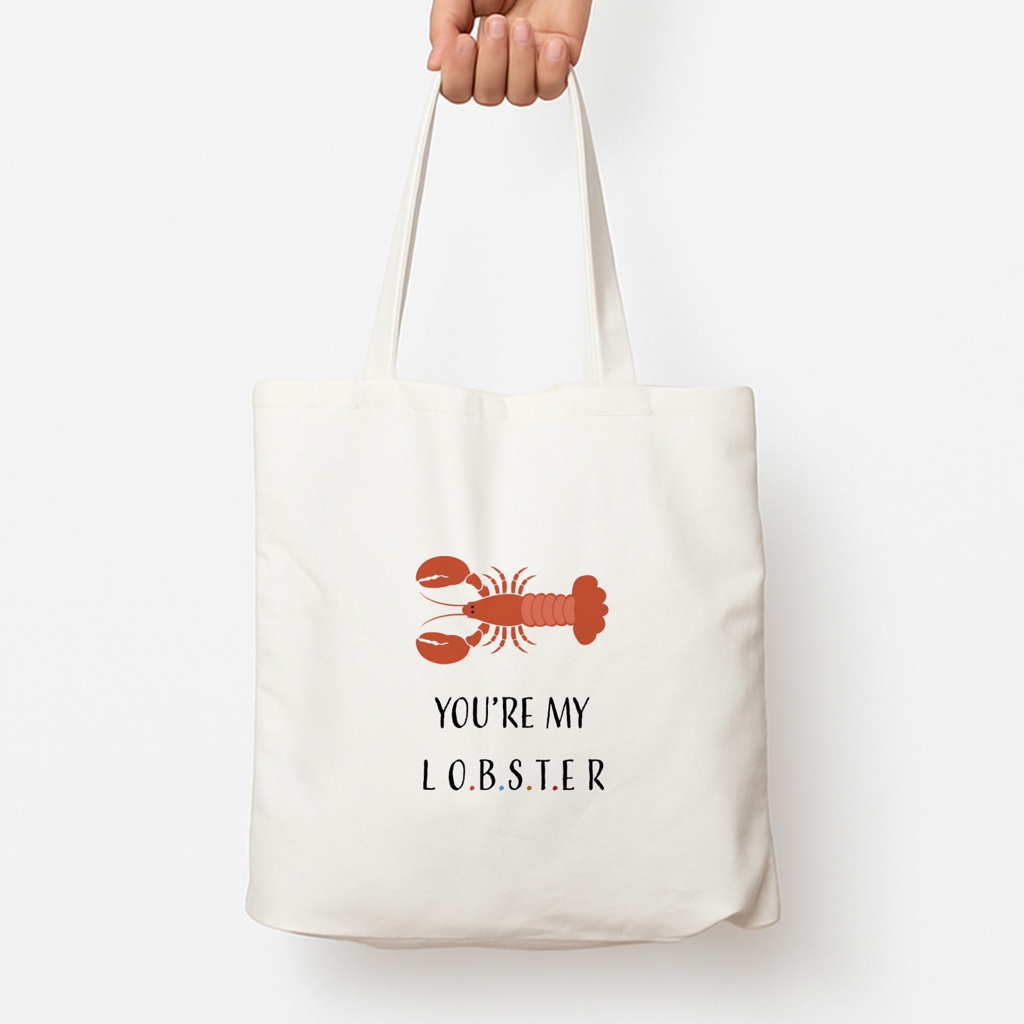 You're My Lobster Tote Bag