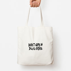 Don't Open Dead Inside - TWD Tote Bag