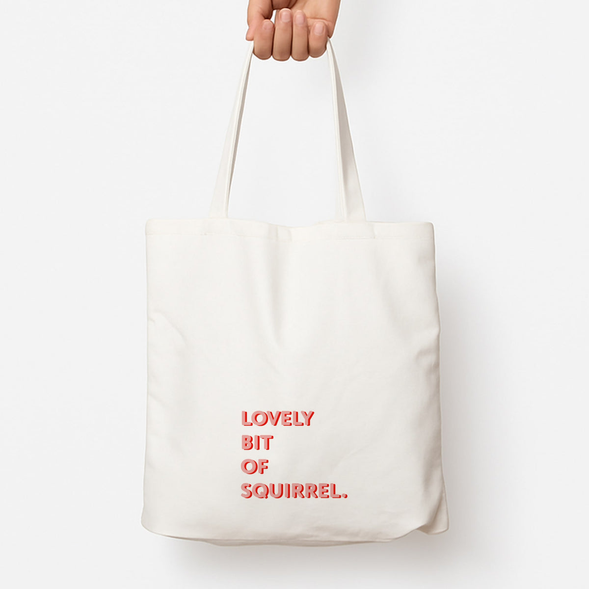 Lovely Bit Of Squirrel - FND Tote Bag