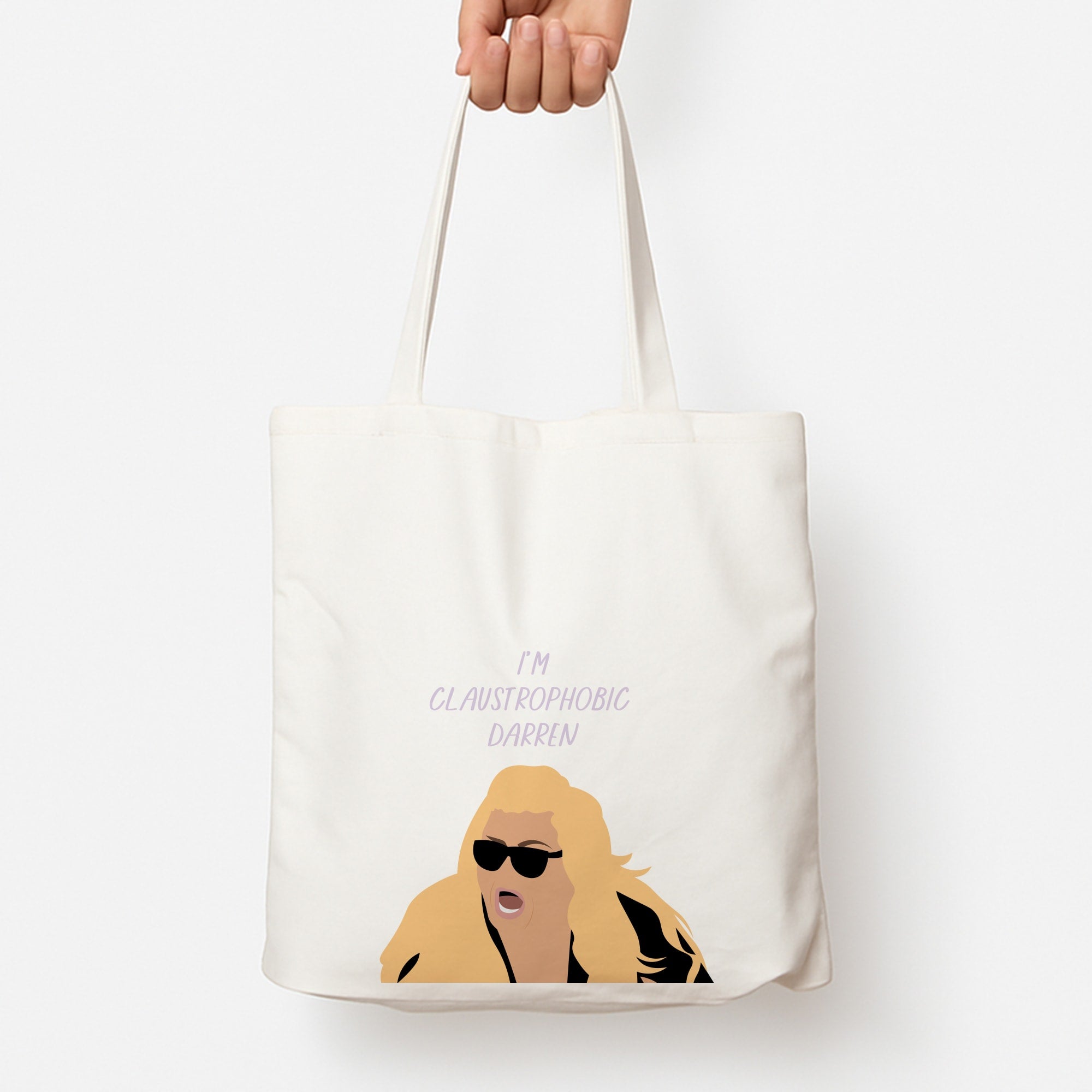 I'm Claustrophobic Darren - British Pop Culture Tote Bag