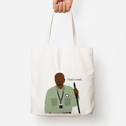 That's Trash Tote Bag