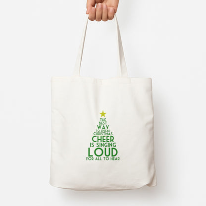 The Best Way To Spread Christmas Cheer - Elf Tote Bag
