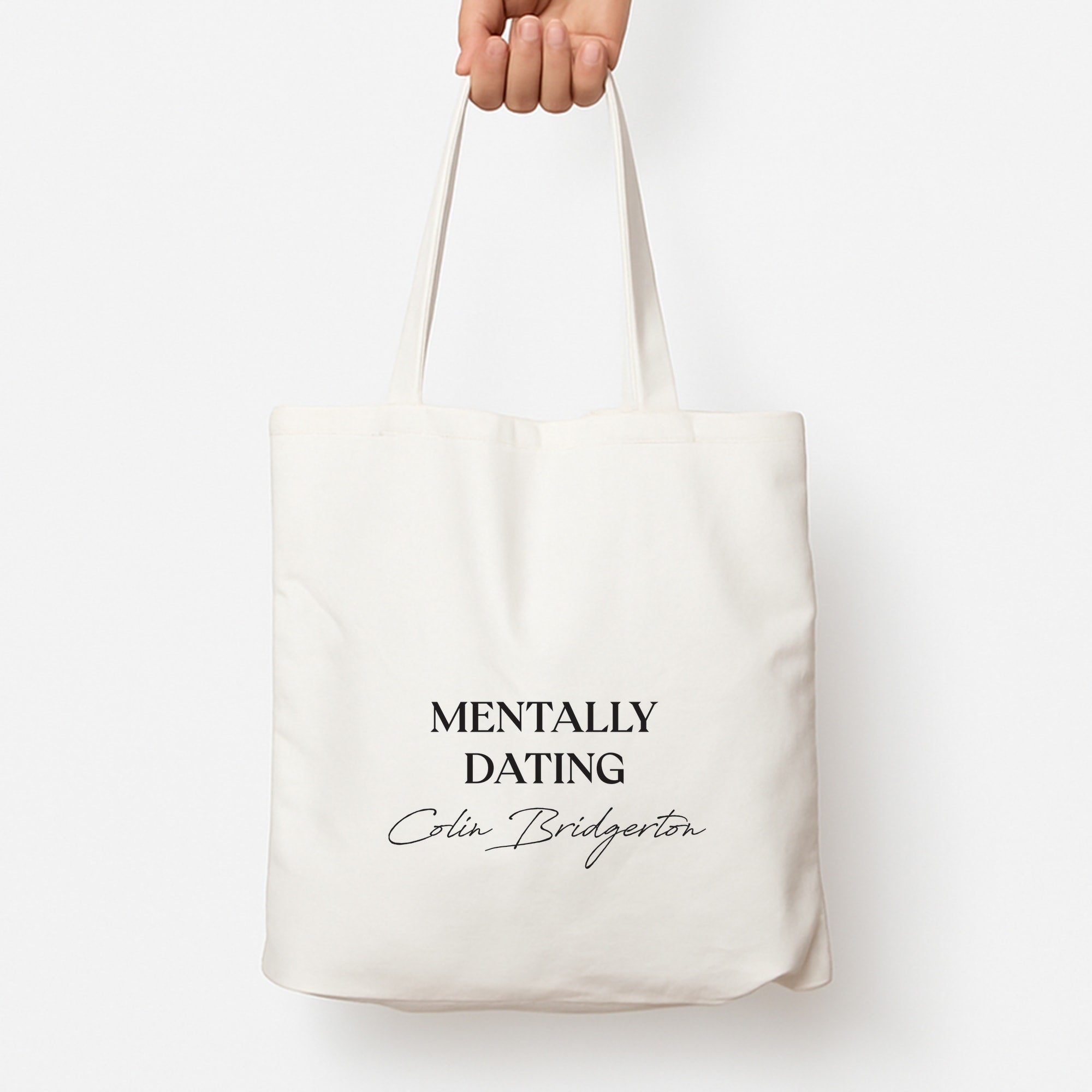 Mentally Dating Colin Bridgerton Tote Bag