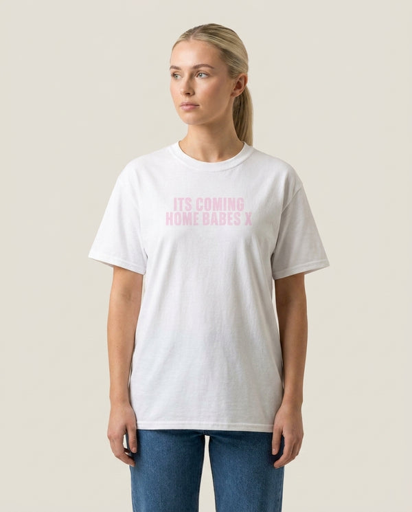 It's Coming Home Babes T-Shirt — White Front, worn