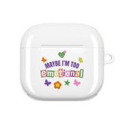 Maybe I'm Too Emotional AirPods Case 4