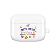Maybe I'm Too Emotional AirPods Case 5