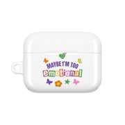Maybe I'm Too Emotional AirPods Case 6