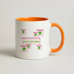 Good Luck Babe - Chappell Coffee Orange Mug